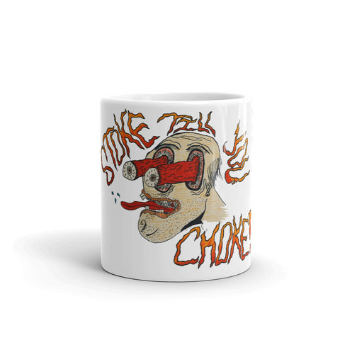 Stoke Till You Choke Mug